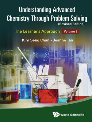 cover image of Understanding Advanced Chemistry Through Problem Solving, Volume 2